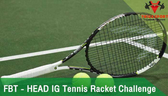 FBT – HEAD IG Tennis Racket Challenge
